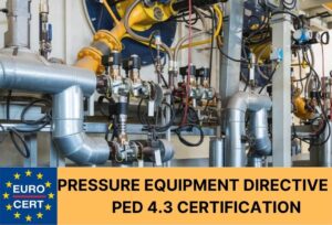 Pressure Equipment Directive PED 4.3 Certification