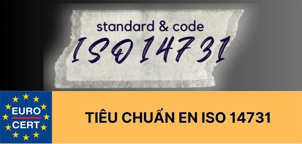 Tiêu chuẩn EN ISO 14731