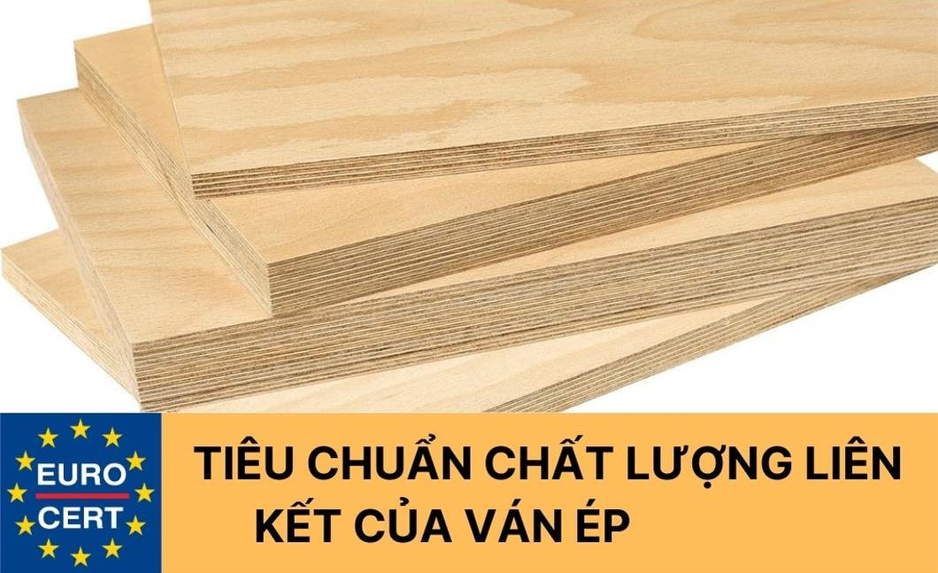 Tiêu chuẩn chất lượng liên kết của ván ép