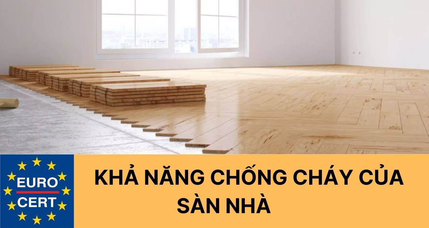 Khả năng chống cháy của sàn nhà